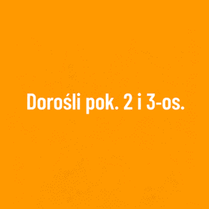 Udział pełny, Osoba dorosła, pokój 2-3-osobowy z wyżywieniem-zawiera zaliczkę